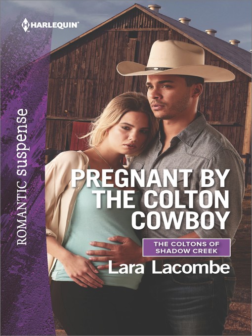 Title details for Pregnant by the Colton Cowboy by Lara Lacombe - Available